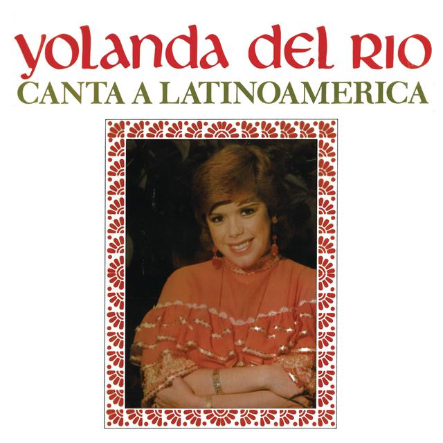 Album cover art for Yolanda del Río Canta a Latinoamérica