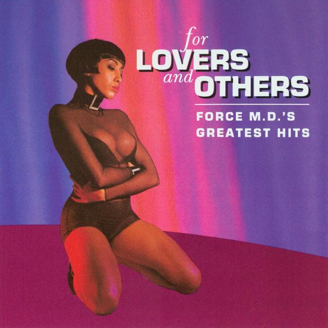 Album cover art for For Lovers and Others: Force M.D.'s Greatest Hits