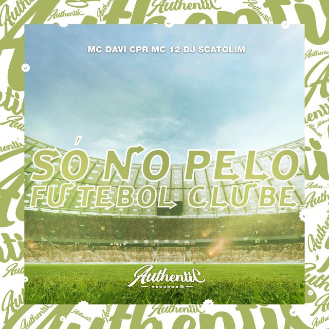 Album cover art for Só no pelo Futebol Clube