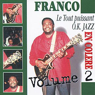 Album cover art for Franco & Le T.p Ok Jazz : En Colère Vol.2