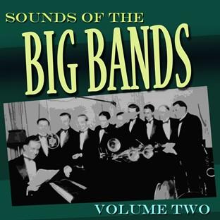 Album cover art for Sounds Of The Big Bands Vol 2