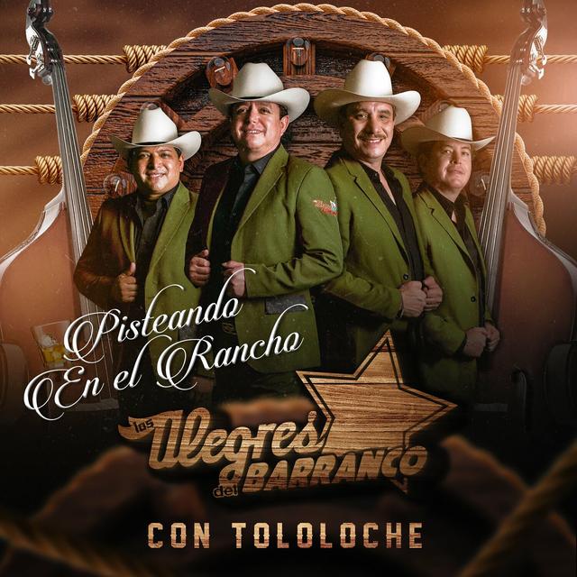 Album cover art for Pisteando En El Rancho (Con Tololoche)