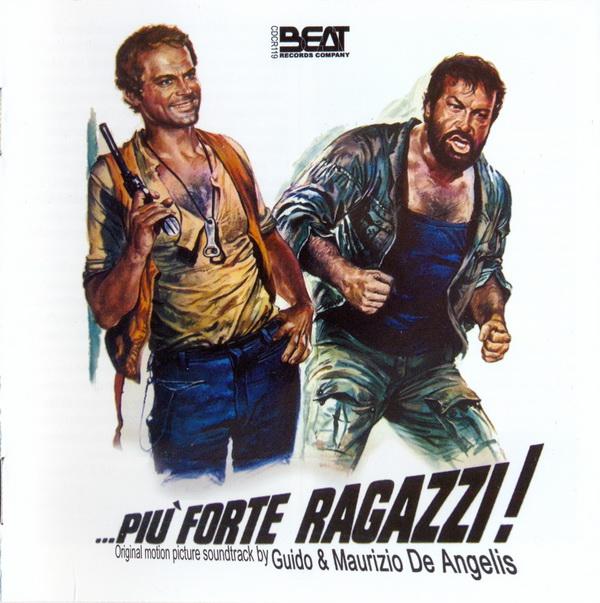 Album cover art for ...Più Forte Ragazzi ! (Colonna Sonora Originale)