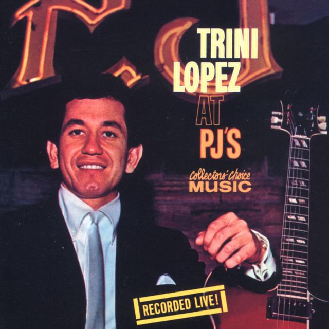 Album cover art for Trini Lopez at PJ's