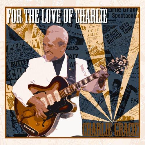 Album cover art for For The Love Of Charlie