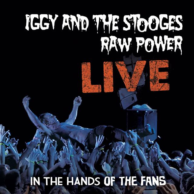 Album cover art for Raw Power Live : In The Hands Of The Fans