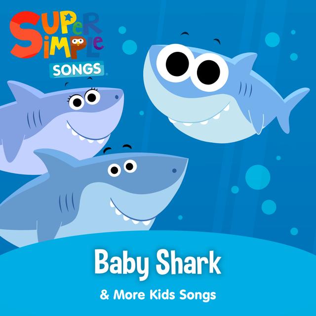 Album cover art for Baby Shark & More Kids Songs