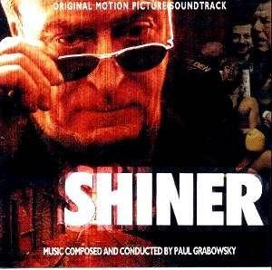 Album cover art for Shiner (Original Motion Picture Soundtrack)