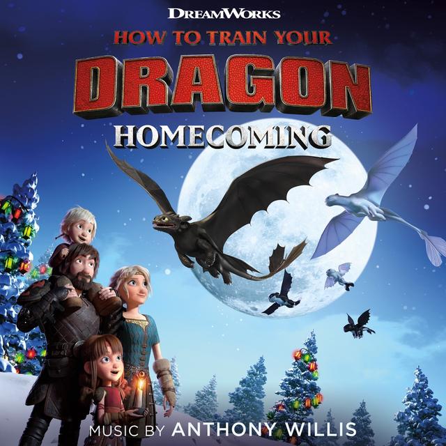 Album cover art for How To Train Your Dragon: Homecoming (Original Soundtrack)