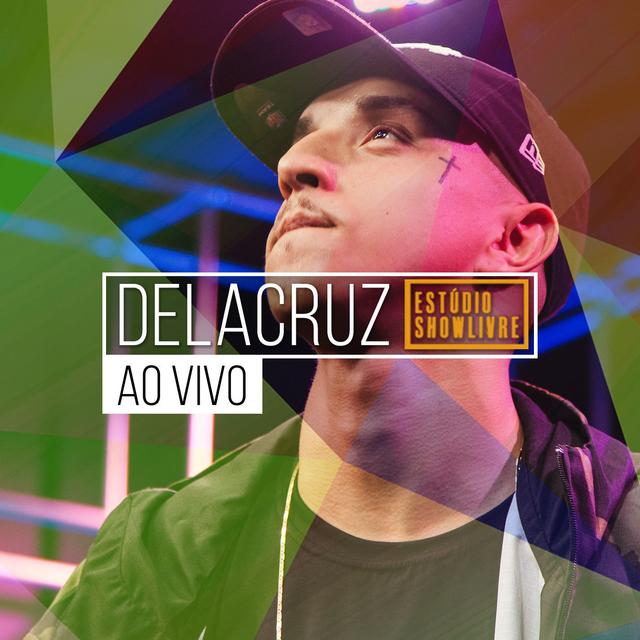 Album cover art for Delacruz no Estúdio Showlivre