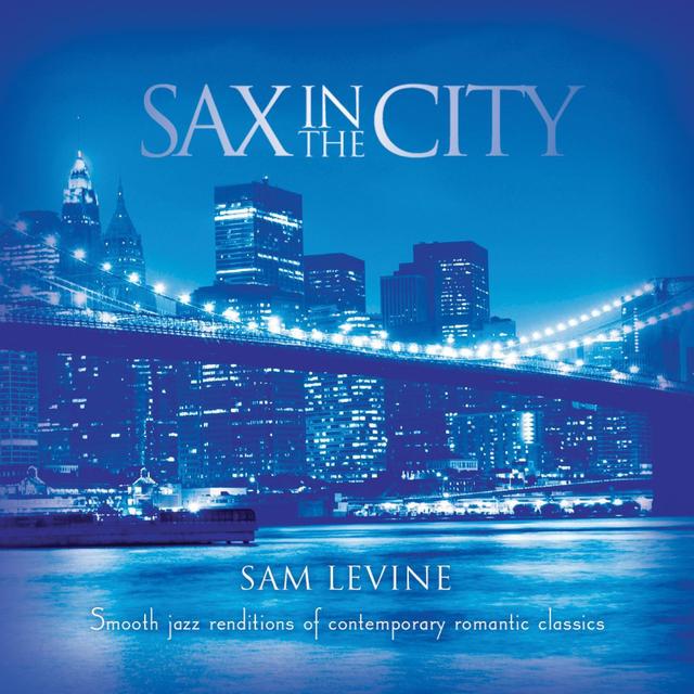 Album cover art for Sax In The City