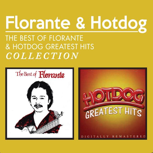 Album cover art for The Best of Florante & Hotdog Greatest Hits Collection