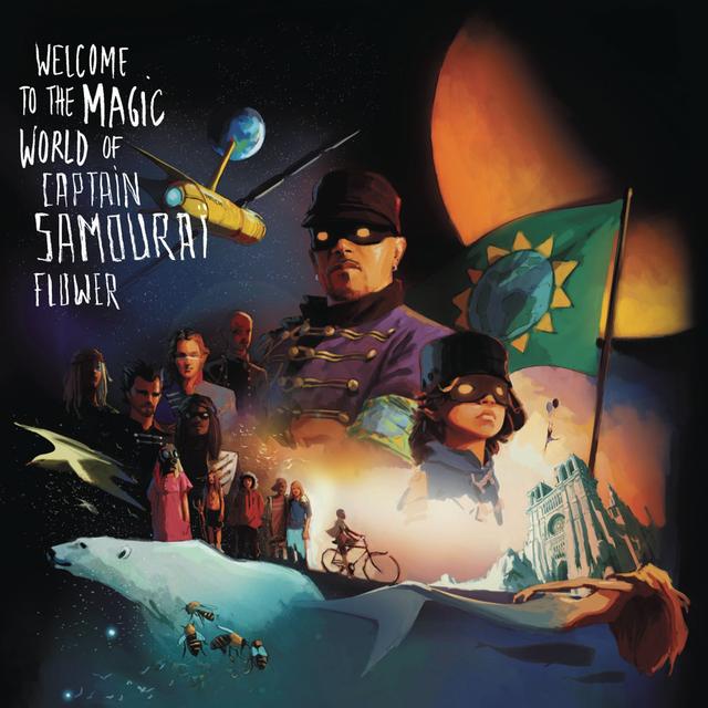 Album cover art for Welcome To The Magic World Of Captain Samouraï Flower