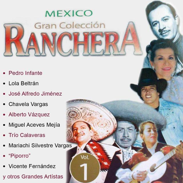 Album cover art for Mexico Gran Colección Ranchera - Pedro Infante