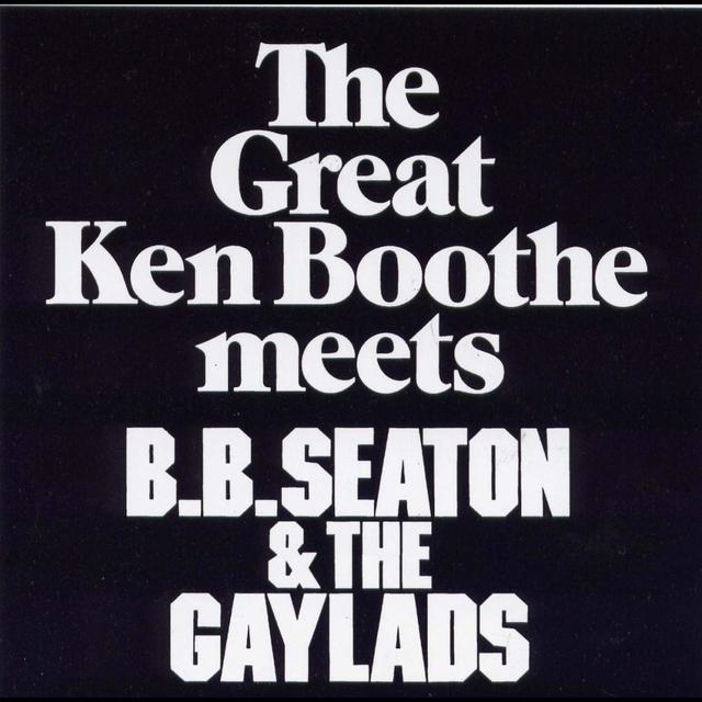 Album cover art for The Great Ken Boothe Meets B.B. Seaton and The Gaylads