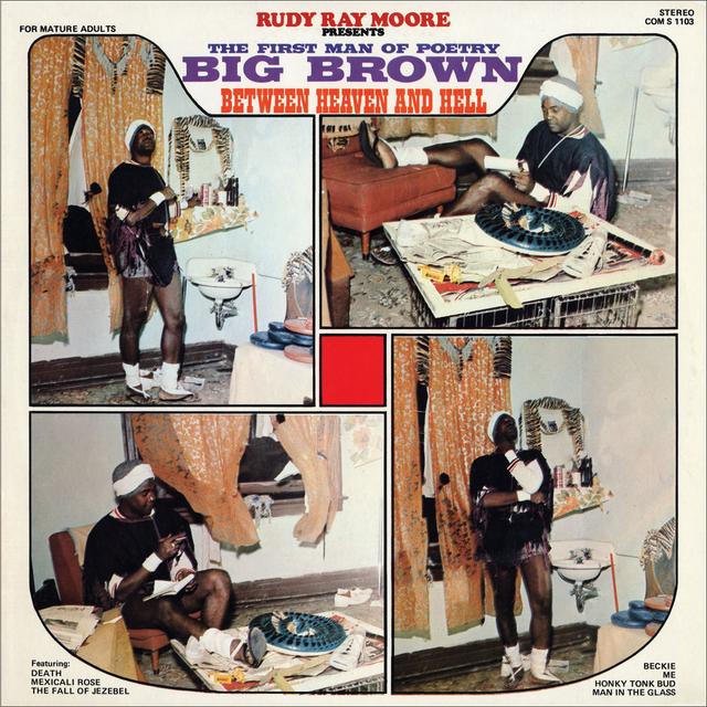 Album cover art for Rudy Ray Moore Presents … The First Man Of Poetry - Big Brown - "'between Heaven And Hell'"