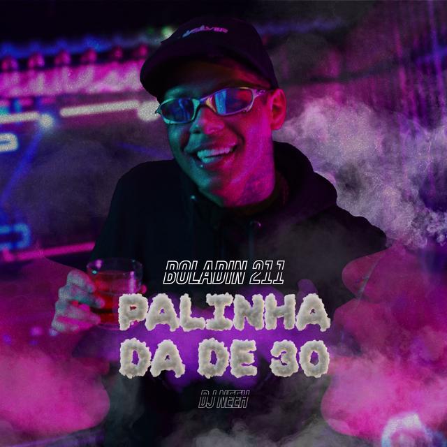 Album cover art for Palinha da de 30