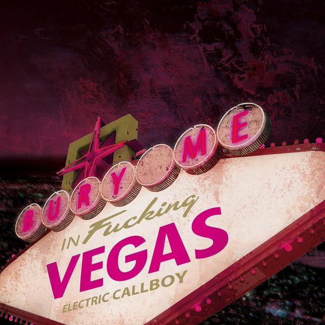 Album cover art for Bury Me in Vegas