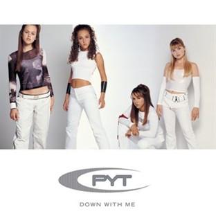 Album cover art for Pyt (down With Me)