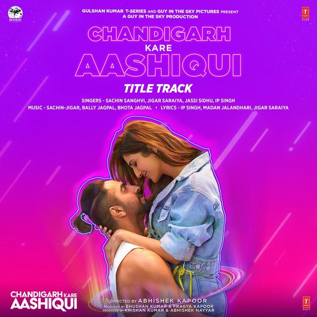 Album cover art for Chandigarh Kare Aashiqui Title Track