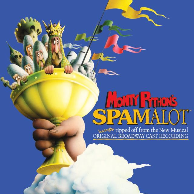 Album cover art for Monty Python's Spamalot - Original Broadway Cast