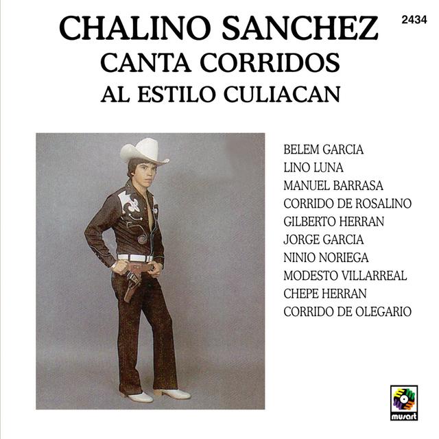 Album cover art for Chalino Sánchez Canta Corridos Al Estilo Culiacán