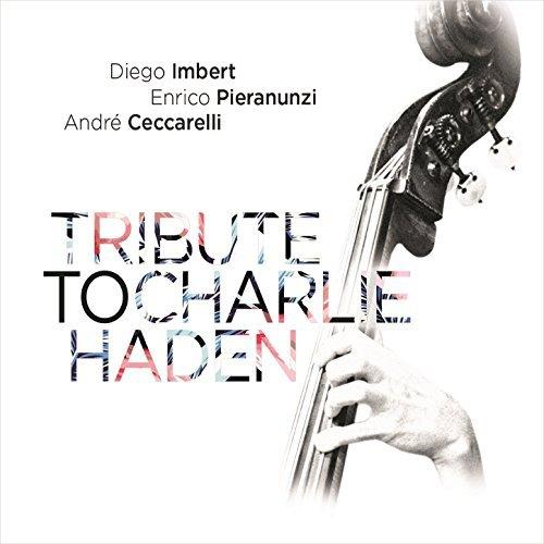 Album cover art for Tribute to Charlie Haden