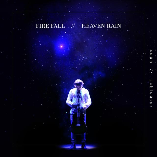 Album cover art for Fire Fall // Heaven Rain