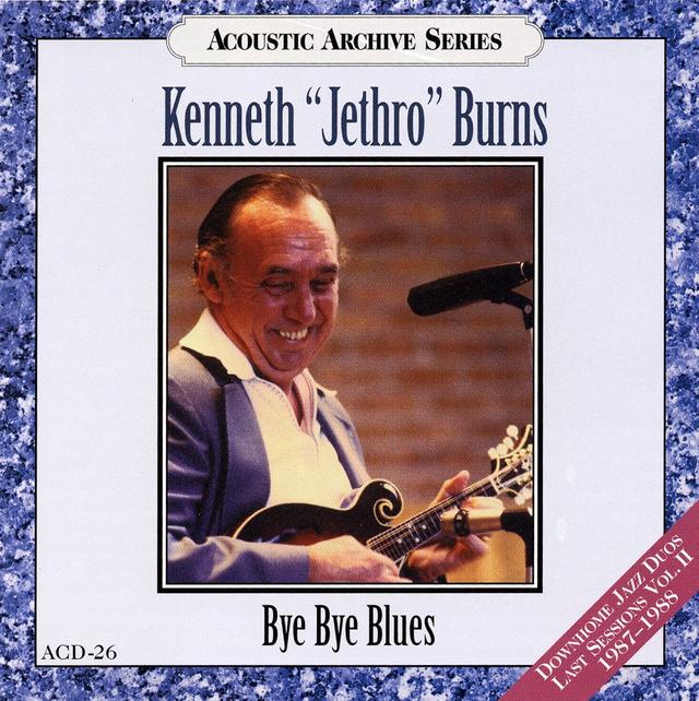 Album cover art for Bye Bye Blues (Downhome Jazz Duos Last Sessions Vol. II 1987-1988)