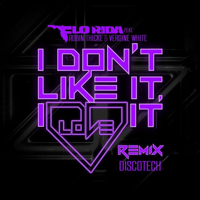 Album cover art for I Don't Like It, I Love It