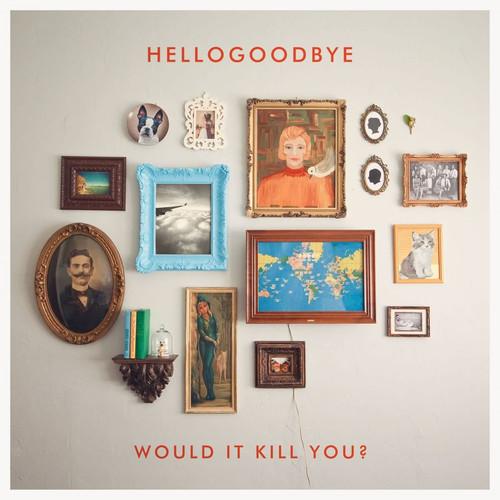 Album cover art for Would It Kill You?