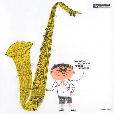 Album cover art for Daddy Plays The Horn