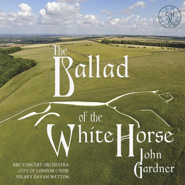 Album cover art for Gardner: The Ballad of the White Horse, Op. 40