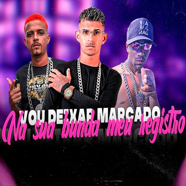 Album cover art for Vou Deixar Marcado na Sua Bunda Meu Registro