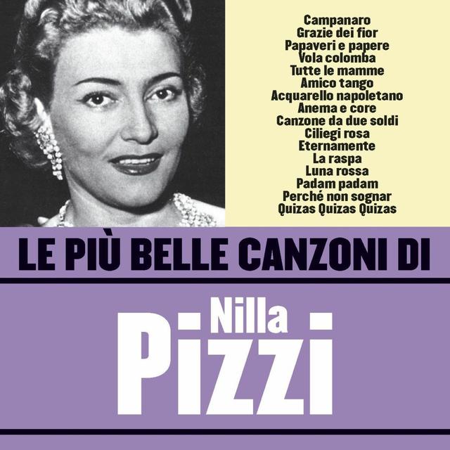 Album cover art for Le Piu' Belle Canzoni Di Nilla Pizzi