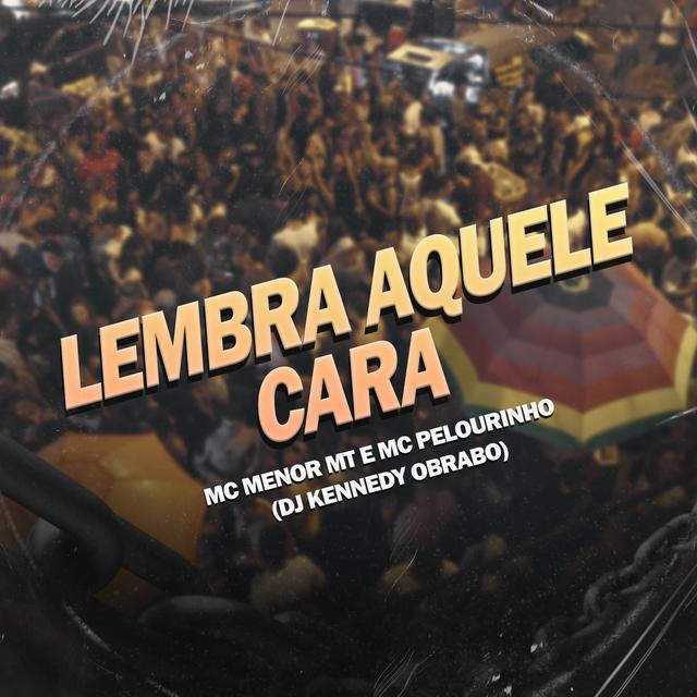 Album cover art for Lembra Aquele Cara