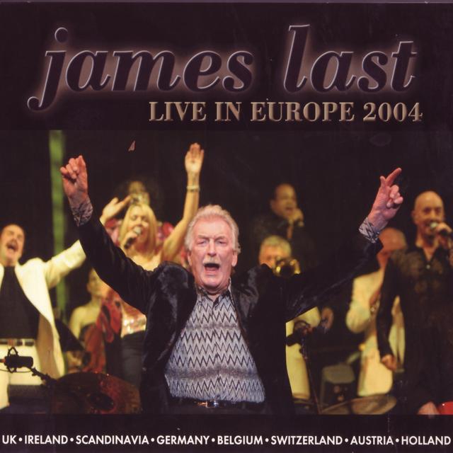 Album cover art for James Last Live In Europe 2004