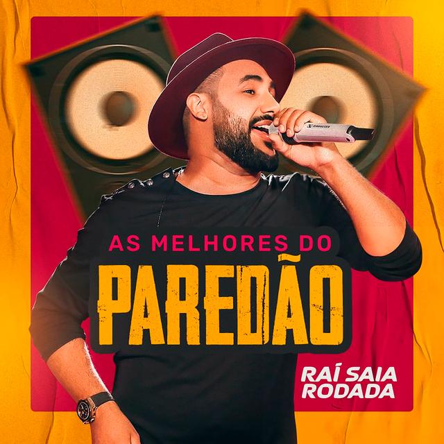 Album cover art for As Melhores do Paredão Raí Saia Rodada