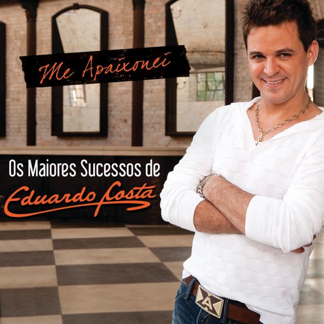 Album cover art for Me Apaixonei - Os Maiores Sucessos de Eduardo Costa