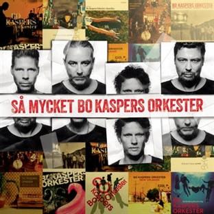 Album cover art for Så Mycket Bo Kaspers Okester