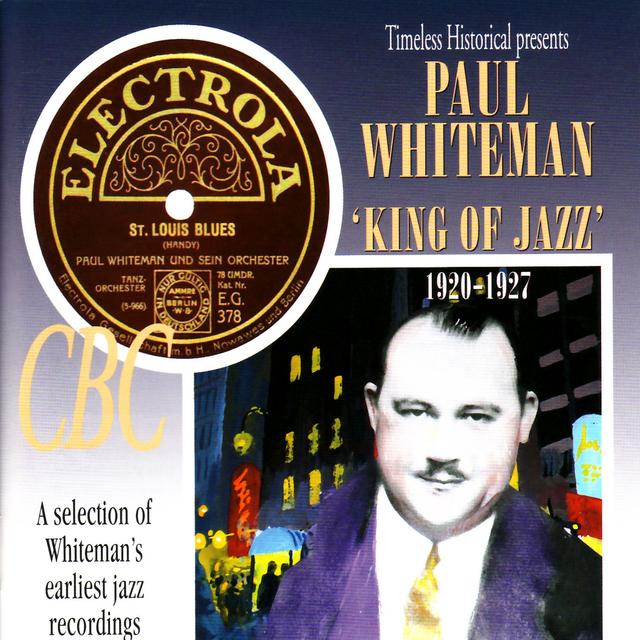 Album cover art for Paul Whiteman - King Of Jazz 1920-1927