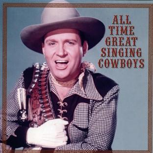 Album cover art for All-Time Great Singing Cowboys