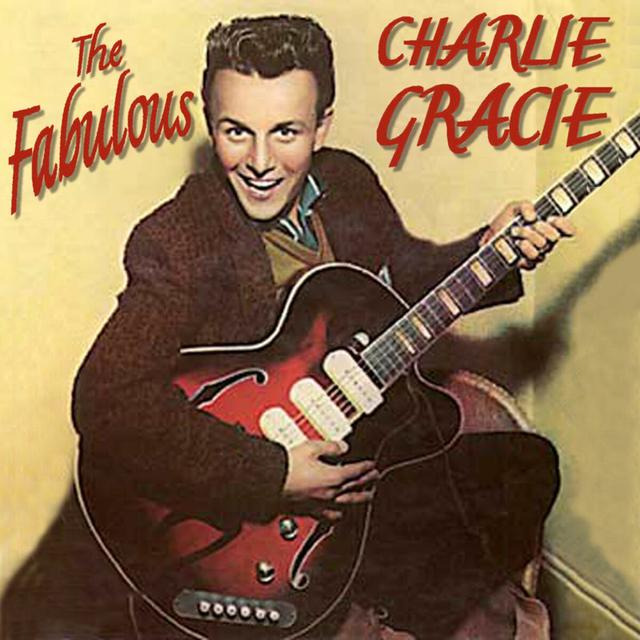 Album cover art for The Fabulous Charlie Gracie