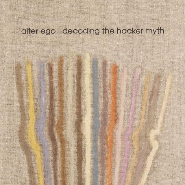 Album cover art for Decoding The Hacker Myth