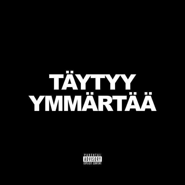 Album cover art for Täytyy Ymmärtää