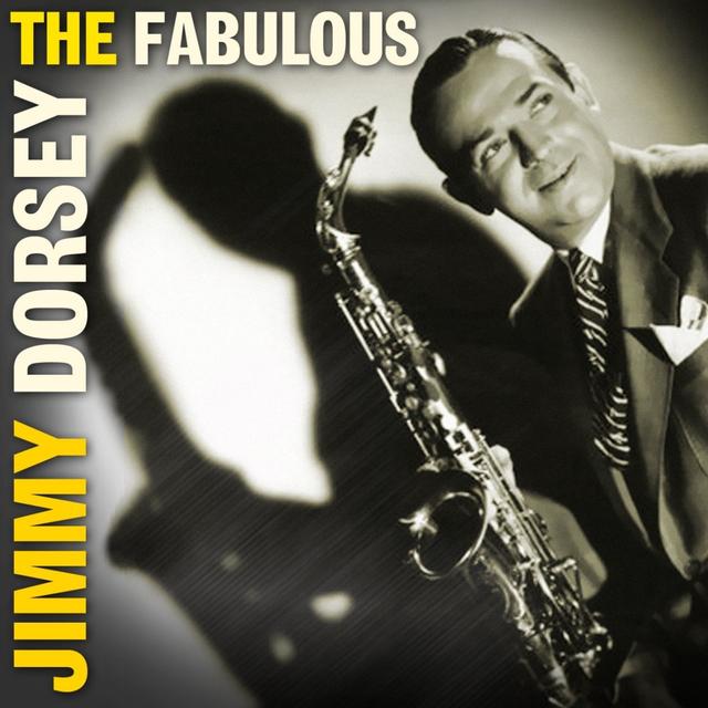 Album cover art for The Fabulous Jimmy Dorsey