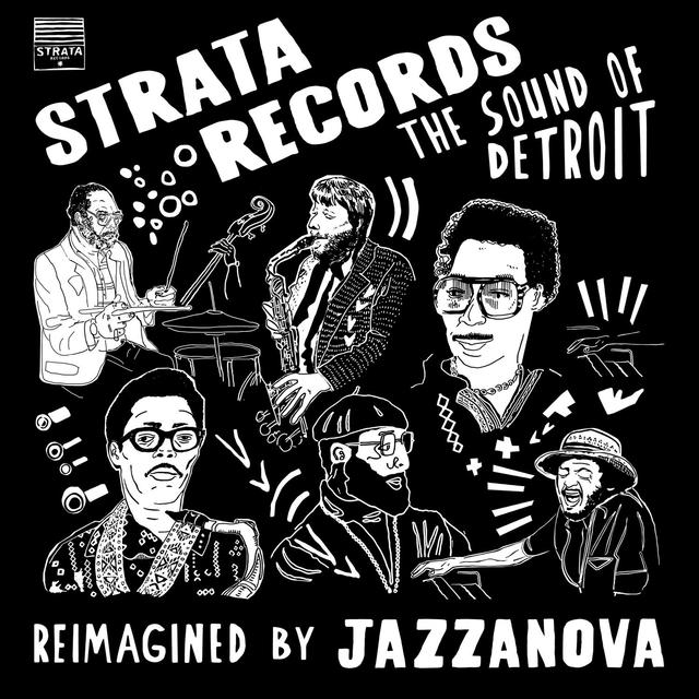 Album cover art for Strata Records - the Sound of Detroit - Reimagined by Jazzanova