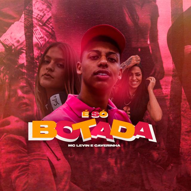 Album cover art for É Só Botada