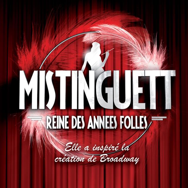 Album cover art for Mistinguett, Reine des Années Folles