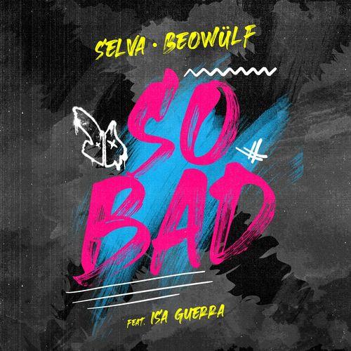 Album cover art for So Bad (with Beowülf)